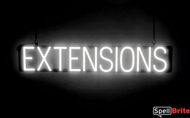 EXTENSIONS sign, featuring LED lights that look like neon EXTENSIONS signs