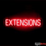 EXTENSIONS sign, featuring LED lights that look like neon EXTENSIONS signs