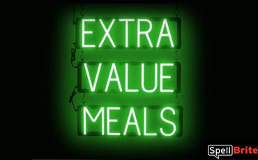 EXTRA VALUE MEALS sign, featuring LED lights that look like neon EXTRA VALUE MEALS signs