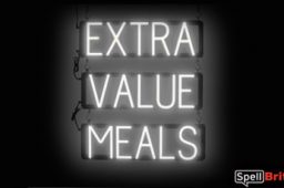 EXTRA VALUE MEALS sign, featuring LED lights that look like neon EXTRA VALUE MEALS signs