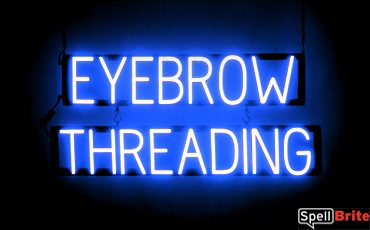 EYEBROW THREADING sign, featuring LED lights that look like neon EYEBROW THREADING signs