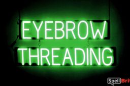 EYEBROW THREADING sign, featuring LED lights that look like neon EYEBROW THREADING signs