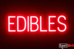 EDIBLES Sign – SpellBrite’s LED Sign Alternative to Neon EDIBLES Signs for Smoke Shops in Red