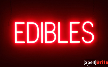 EDIBLES sign, featuring LED lights that look like neon EDIBLES signs