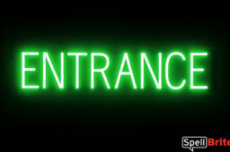 ENTRANCE Sign – SpellBrite’s LED Sign Alternative to Neon ENTRANCE Signs for Businesses in Green