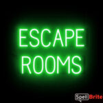ESCAPE ROOMS sign, featuring LED lights that look like neon ESCAPE ROOMS signs