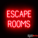 ESCAPE ROOMS sign, featuring LED lights that look like neon ESCAPE ROOMS signs