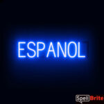 Espanol sign, featuring LED lights that look like neon Espanol signs