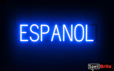 Espanol sign, featuring LED lights that look like neon Espanol signs
