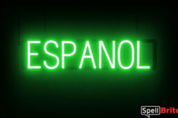 Espanol sign, featuring LED lights that look like neon Espanol signs