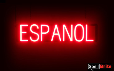 Espanol sign, featuring LED lights that look like neon Espanol signs