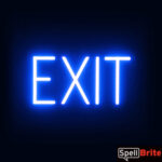 EXIT sign, featuring LED lights that look like neon EXIT signs