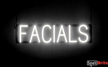 FACIALS sign, featuring LED lights that look like neon FACIAL signs