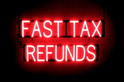 FAST TAX REFUNDS illuminated LED signage that uses interchangeable letters to make personalized signs