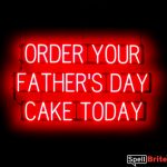 ORDER YOUR FATHER'S DAY CAKE TODAY Sign