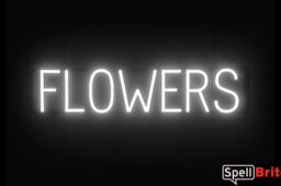 FLOWERS sign, featuring LED lights that look like neon FLOWER signs
