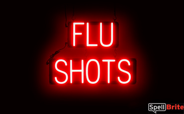 FLU SHOTS sign, featuring LED lights that look like neon FLU SHOTS signs