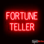 FORTUNE TELLER sign, featuring LED lights that look like neon FORTUNE TELLER signs