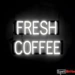 FRESH COFFEE sign, featuring LED lights that look like neon FRESH COFFEE signs