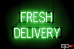 FRESH DELIVERY sign, featuring LED lights that look like neon FRESH DELIVERY signs