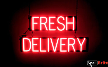 FRESH DELIVERY sign, featuring LED lights that look like neon FRESH DELIVERY signs