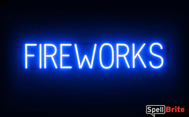 Fireworks sign, featuring LED lights that look like neon Fireworks signs