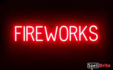 Fireworks sign, featuring LED lights that look like neon Fireworks signs