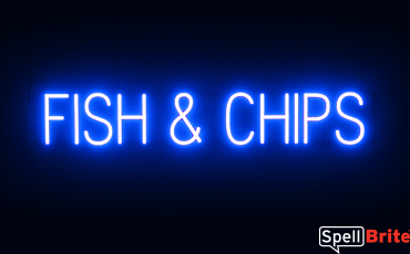 FISH and CHIPS sign, featuring LED lights that look like neon FISH and CHIPS signs