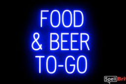 FOOD and BEER TO GO sign, featuring LED lights that look like neon FOOD and BEER TO GO signs