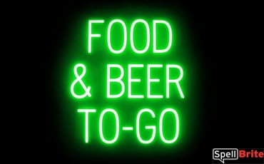 FOOD and BEER TO GO sign, featuring LED lights that look like neon FOOD and BEER TO GO signs