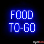 FOOD TO GO sign, featuring LED lights that look like neon FOOD TO GO signs