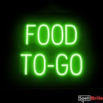 FOOD TO GO sign, featuring LED lights that look like neon FOOD TO GO signs