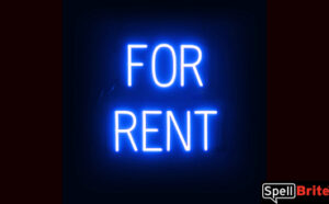 FOR RENT sign, featuring LED lights that look like neon FOR RENT signs