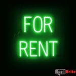 FOR RENT Sign – SpellBrite’s LED Sign Alternative to Neon FOR RENT Signs for Businesses in Green