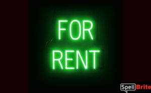 FOR RENT sign, featuring LED lights that look like neon FOR RENT signs