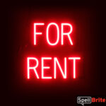 FOR RENT sign, featuring LED lights that look like neon FOR RENT signs