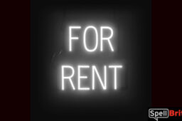 FOR RENT sign, featuring LED lights that look like neon FOR RENT signs