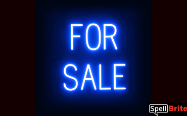 FOR SALE sign, featuring LED lights that look like neon FOR SALE signs