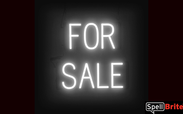 FOR SALE Sign – SpellBrite’s LED Sign Alternative to Neon FOR SALE Signs for Businesses in White