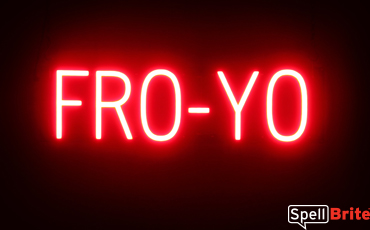 FRO YO sign, featuring LED lights that look like neon FRO YO signs