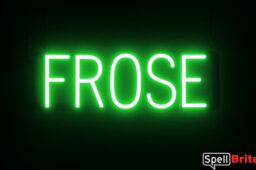 Frose sign, featuring LED lights that look like neon Frose signs