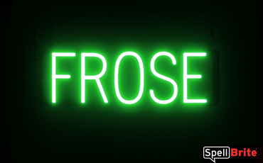 Frose sign, featuring LED lights that look like neon Frose signs