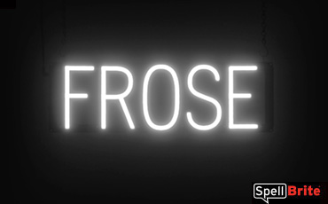 Frose sign, featuring LED lights that look like neon Frose signs