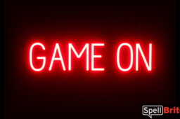 GAME ON sign, featuring LED lights that look like neon GAME ON signs