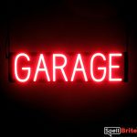 GARAGE sign, featuring LED lights that look like neon GARAGE signs