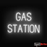 GAS STATION sign, featuring LED lights that look like neon GAS STATION signs