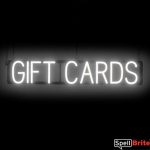 GIFT CARDS sign, featuring LED lights that look like neon GIFT CARD signs