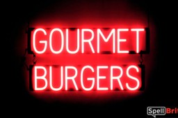 GOURMET BURGERS sign, featuring LED lights that look like neon GOURMET BURGERS signs