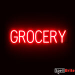 GROCERY sign, featuring LED lights that look like neon GROCERY signs