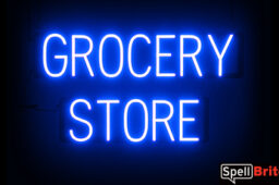GROCERY STORE sign, featuring LED lights that look like neon GROCERY STORE signs